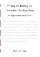 Writing and Reading the Declaration of Independence