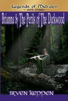 Brianna & The Perils of the Darkwood