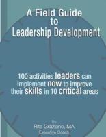 A Field Guide to Leadership Development