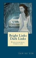 Bright Links, Dark Links