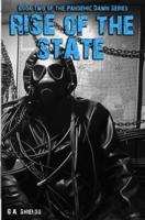 Rise of the State: Pandemic Dawn: Book Two