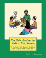 The Holy Qur'an for Kids - Juz 'Amma