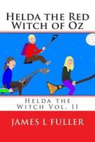 Helda the Red Witch of Oz