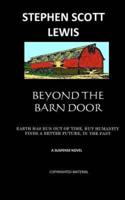 Beyond the Barn Door