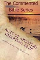 Acts Of Apostles Chapters 22-28