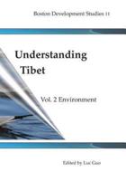 Understanding Tibet (Boston Development Studies 11)