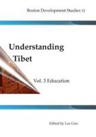Understanding Tibet (Boston Development Studies 12)