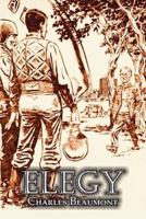 Elegy by Charles Beaumont, Science Fiction, Adventure