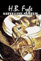 Satellite System by H. B. Fyfe, Science Fiction, Adventure, Fantasy