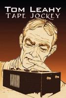 Tape Jockey by Tom Leahy, Science Fiction, Adventure, Classics