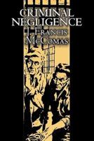 Criminal Negligence by J. Francis McComas, Science Fiction, Fantasy