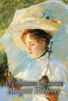 I've Married Marjorie by Margaret Widdemer, Fiction, Romance, Literary, Historical