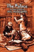 The Palace in the Garden by Mrs. Molesworth, Fiction, Historical
