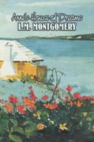 Anne's House of Dreams by L. M. Montgomery, Fiction, Classics, Family