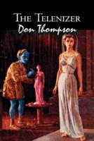 The Telenizer by Don Thompson, Science Fiction, Fantasy