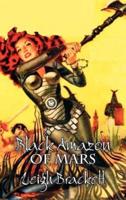 Black Amazon of Mars by Leigh Brackett, Science Fiction, Adventure
