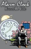 Alarm Clock by Everett B. Cole, Science Fiction, Adventure