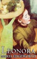 Leonora by Maria Edgeworth, Fiction, Classics, Literary