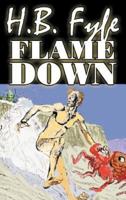 Flamedown by H. B. Fyfe, Science Fiction, Adventure, Fantasy