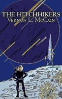 The Hitchhikers by Vernon L. McCain, Science Fiction, Fantasy