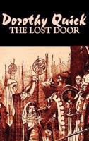 The Lost Door by Dorothy Quick, Science Fiction, Fantasy