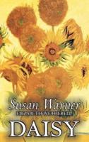 Daisy by Susan Warner, Fiction, Literary, Romance, Historical