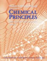 Student's Solutions Manual to Accompany Atkins, Jones, and Laverman's Chemical Principles, the Quest for Insight, Sixth Edition