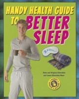 Handy Health Guide to Better Sleep