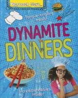 Professor Cook's Dynamite Dinners
