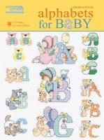 Alphabets for Baby (Leisure Arts #5858)