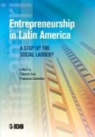 Entrepreneurship in Latin America: A Step Up the Social Ladder?