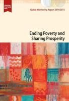 Global Monitoring Report 2014/2015. Ending Poverty and Sharing Prosperity