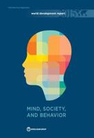 World Development Report 2015. Mind and Society