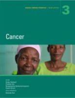 Disease Control Priorities. Volume 3 Cancer
