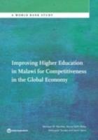 Improving Higher Education in Malawi for Competitiveness in the Global Economy