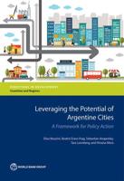 Leveraging the Potential of Argentine Cities