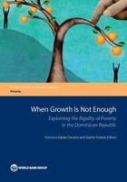 When Growth Is Not Enough: Explaining the Rigidity of Poverty in the Dominican Republic