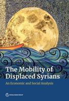 The Mobility of Displaced Syrians