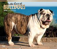 For the Love of Bulldogs 2018 Monthly Deluxe Wall Calendar