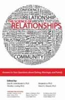 The Science of Relationships: Answers to Your Questions About Dating, Marriage and Family