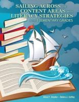 Sailing Across the Content Areas With Literacy Strategies in the Elementary Grades