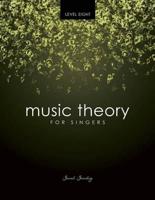 Music Theory for Singers Level 8