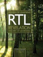 Frames of Learning: Revelation Theory of Learning