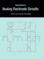 Experiments in Analog Electronic Circuits