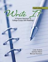Write It: A Process Approach to College Essays With Readings