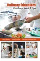 Culinary Educators' Teaching Tools AND Tips