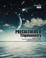 Precalculus II: Trigonometry: Customized Version of ""Precalculus Functions and Graphs, 8th Edition"" by Mustafa Munem and James Yizze
