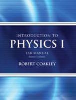 Introduction to Physics I Laboratory Manual