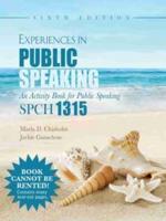 Experiences in Public Speaking: An Activity Book for Public Speaking: SPCH 1315