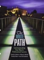 The Write Path: Communicating Your Way to Professional Success